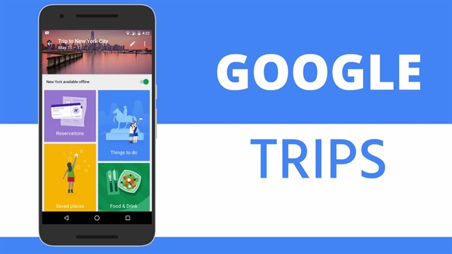 اپلیکیشن Trips شرکت Google، طرح‌ریزی بدون استرس سفر را آسان می‌کند